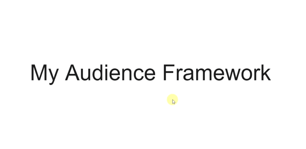 Audience Frameworks